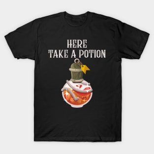 Take a Potion Heal Yourself T-Shirt